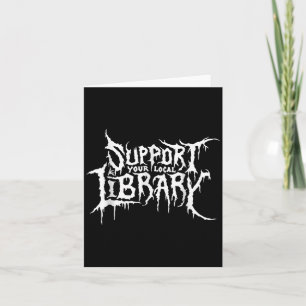 Suprt Your Local Library Horror Bookworm Design  Card