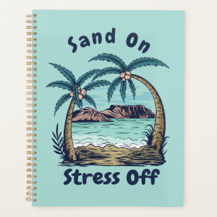 Sur Le Sable, Éteins Le Stress