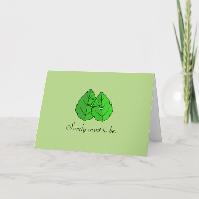 "Surely Mint to Be" Greeting Card (Front)