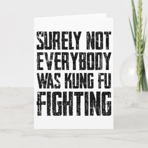 Surely Not Every Kung Fu Has Fought Karate  Card