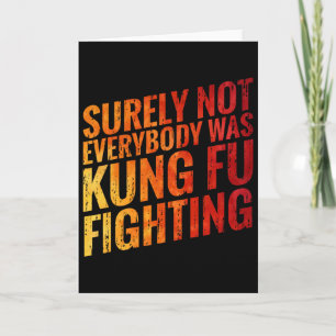 Surely Not Every Kung Fu Was In The Fight Against Card