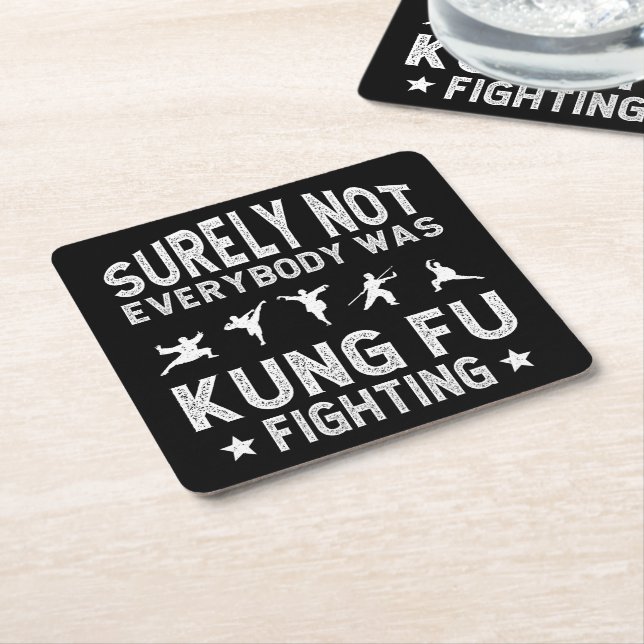 Surely Not Everybody Was Kung Fu Fighting Square Paper Coaster (Angled)