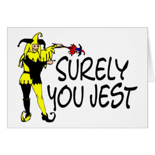 Surely You Jest