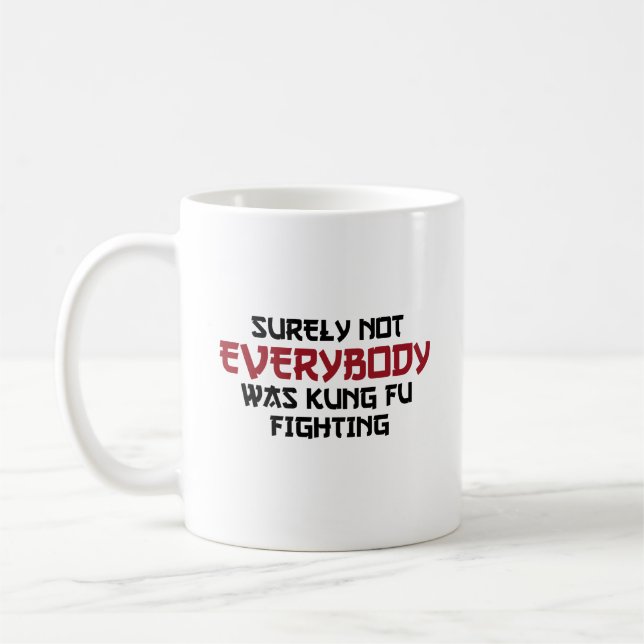 Sûrement pas tout le monde tasse drôle (Gauche)