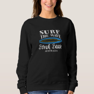 Surf Bondi Beach Surf The Wave Bondi Beach Austral Sweatshirt