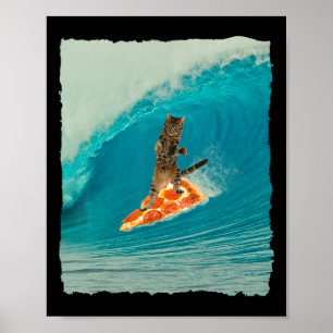Surf Cat Shirt Kitty Riding A Wave With A Pizza Su Poster
