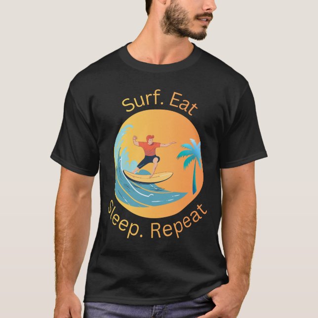 Surf Eat Sleep Repeat T-Shirt (Front)