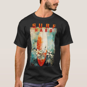Surf Hard T-Shirt