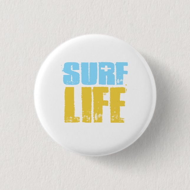 Surf Life Beach Surfer Style 1 Inch Round Button (Front)