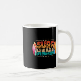 Surf Mama Surfer Mommy Mom Summer Beach Vibes Surf Coffee Mug