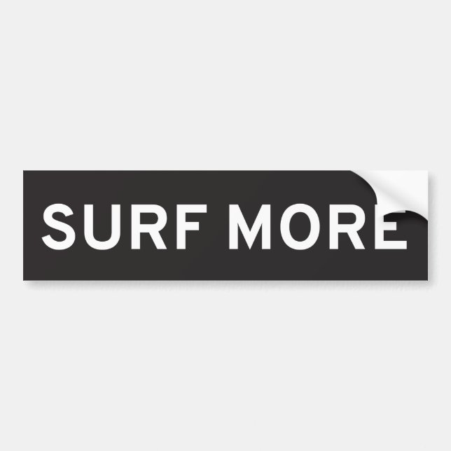 Surf More Bumper Sticker (Front)