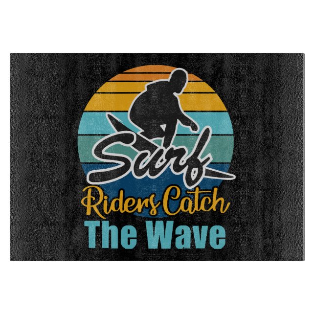 Surf Riders Catch the Waves Cutting Board (Front)