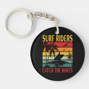 Surf Riders Catch the Waves Keychain