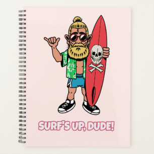 Surf’s Up Dude Bearded Cartoon Surfer Planner
