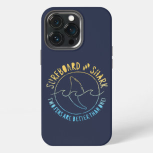 Surfboard And Shark Funny Surfer Surfing Summer iPhone 13 Pro Case