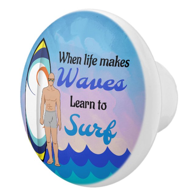 Surfboard Ocean Waves Blue Motivational Quote Ceramic Knob (Right)