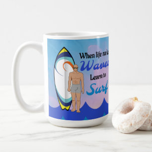 Surfboard Ocean Waves Blue Motivational Quote Coffee Mug