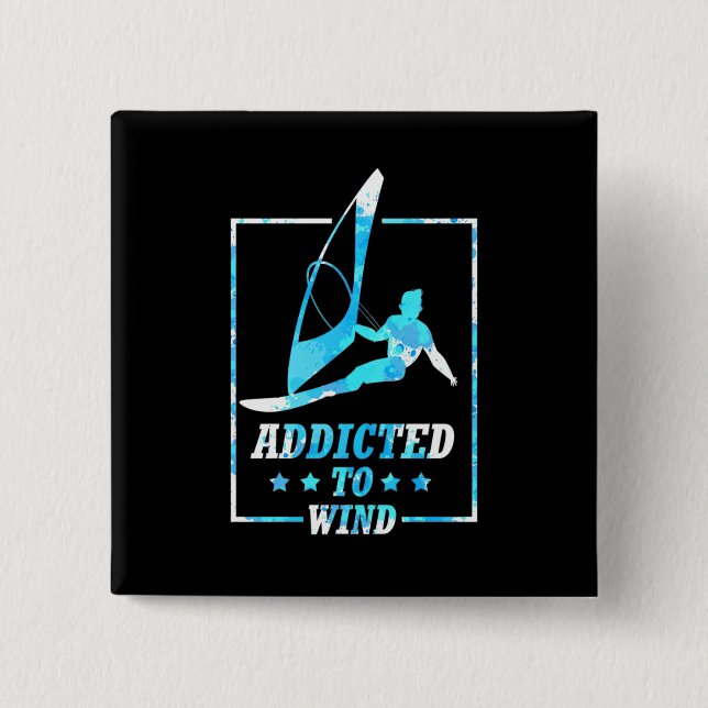 Surfer Addicted To Wind 2 Inch Square Button (Front)