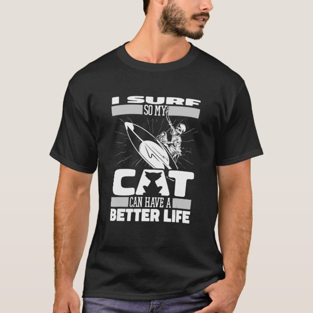 Surfer Cat Surfboard   Waves Surfrider Surfing T-Shirt (Front)