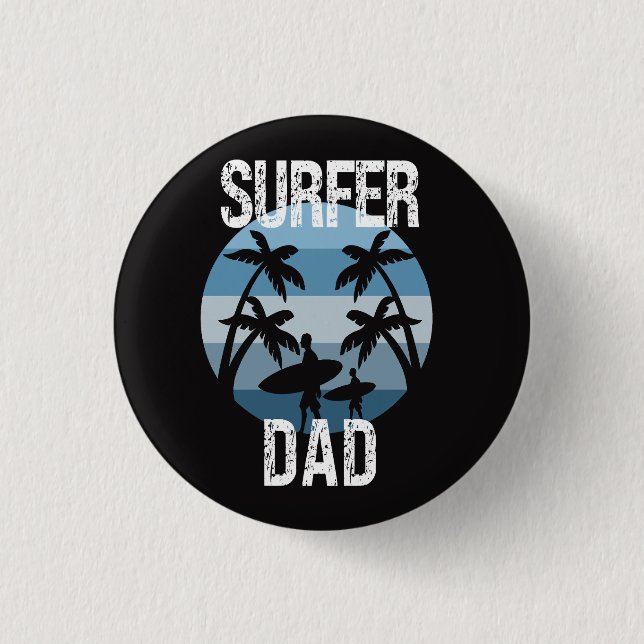 Surfer Dad 1 Inch Round Button (Front)