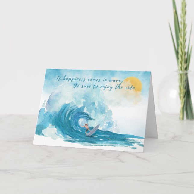 Surfer | Happiness Comes in Waves Greeting Card (Front)