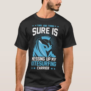 Surfer Kitesurf Kiteboarding Gift  T-Shirt