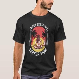 Surfer Mother Surfrider Waves Surfboard Surfing M T-Shirt