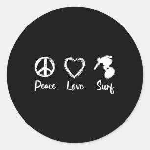 Surfer Motivation Surfing - Peace Love Surf Classic Round Sticker