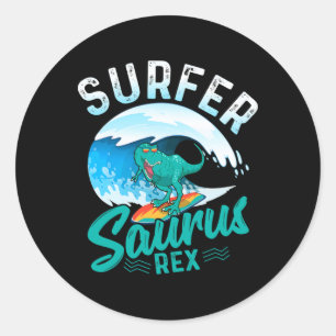 Surfer Saurus Rex Surfing Dinosaur Surf Dino Surfe Classic Round Sticker