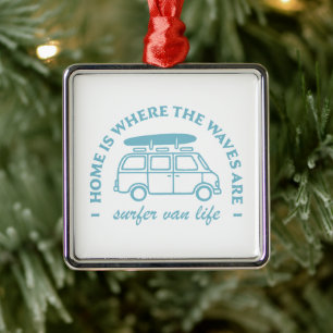 Surfer van life camper van quotes metal ornament