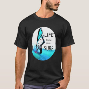 Surfer Wave Rider Surfer Sayings For Men And Women T-Shirt