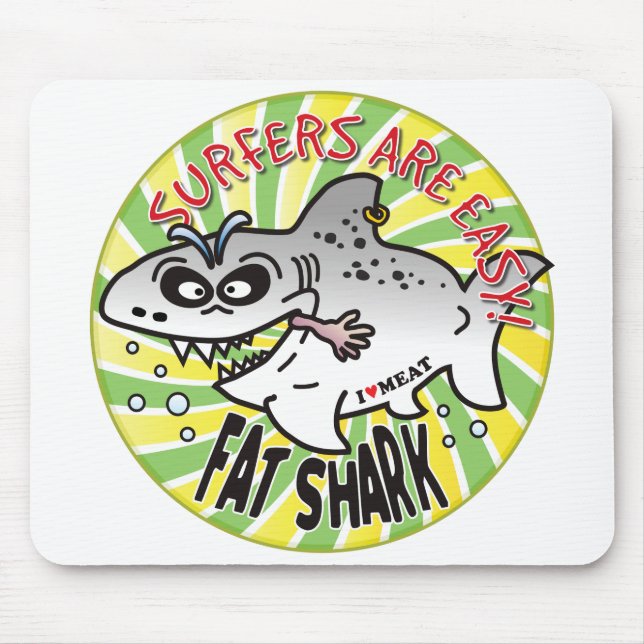 Surfers Easy Fat Shark Mouse Pad (Front)