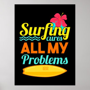 Surfing Are All My Problems Poster