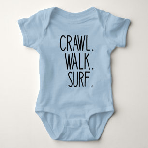 Surfing Baby, Crawl Walk Surf, Cute Surfing Lover Baby Bodysuit