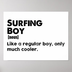 Surfing Boy Definition Funny Surf Sport Surfer Poster