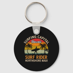 Surfing Capital Hawaii Surf Rider Northshore Maui  Keychain