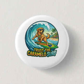 Surfing Caramel Dog Beach Meme Sticker 1 Inch Round Button