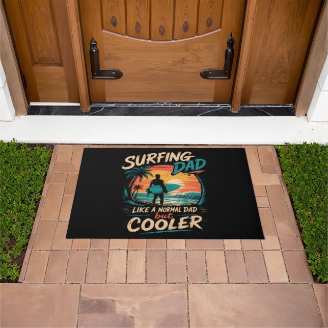 Surfing Dad Like A Normal Dad But Cooler Summer Doormat (Outdoor)