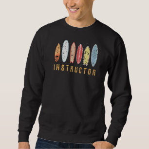 Surfing Instructor Vintage Surfboard Classic Surfe Sweatshirt