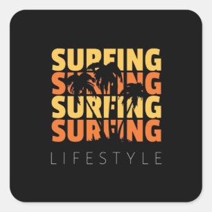 Surfing Life Style Surfing Square Sticker