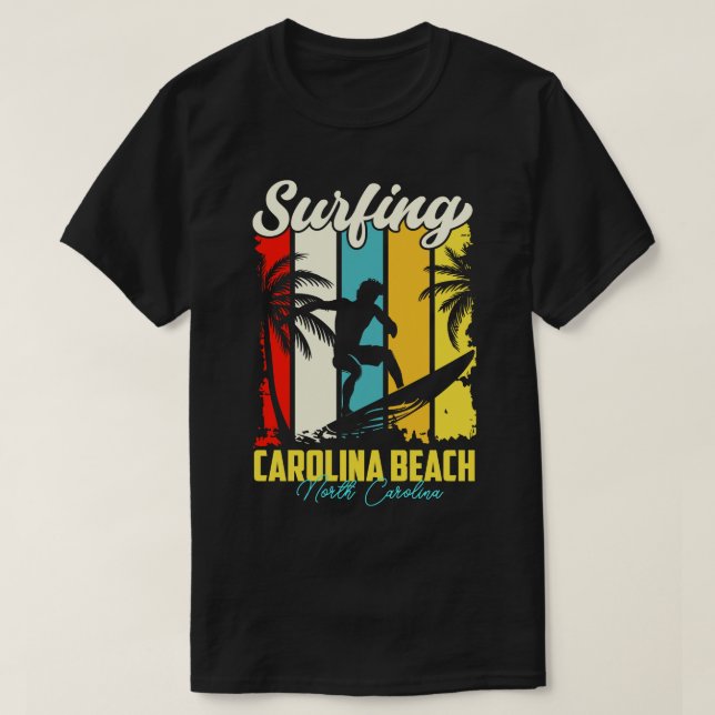 Surfing olina Beach North olina T-Shirt (Design Front)
