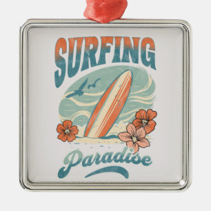 Surfing Paradise retro style design Metal Ornament
