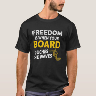 Surfing Surfboard Surfboarder Surfer T-Shirt