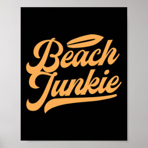 Surfing Surfer Surfboard Beach Junkie Surf Summer Poster