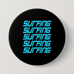 Surfing Surfing 3 Inch Round Button