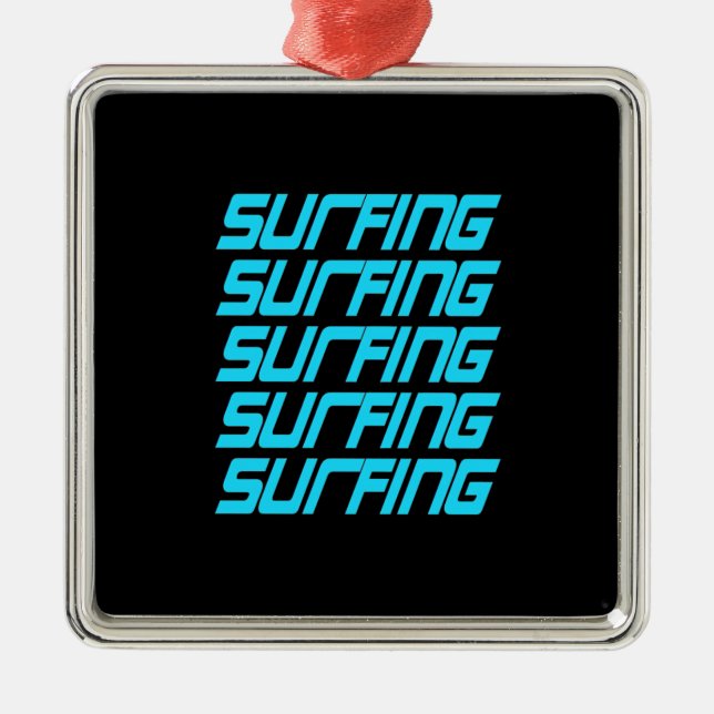 Surfing Surfing Metal Ornament (Front)
