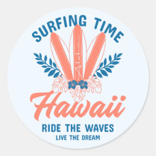 Surfing Time Hawaii Ride the Waves Classic Round Sticker