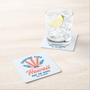 Surfing Time Hawaii Ride the Waves Square Paper Coaster
