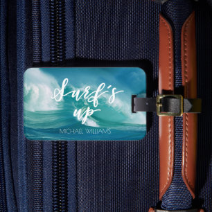 Surf's Up   Fun Typography & Quote Luggage Tag