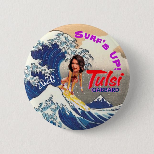 Surf's Up! Tulsi 2020 2 Inch Round Button (Front)